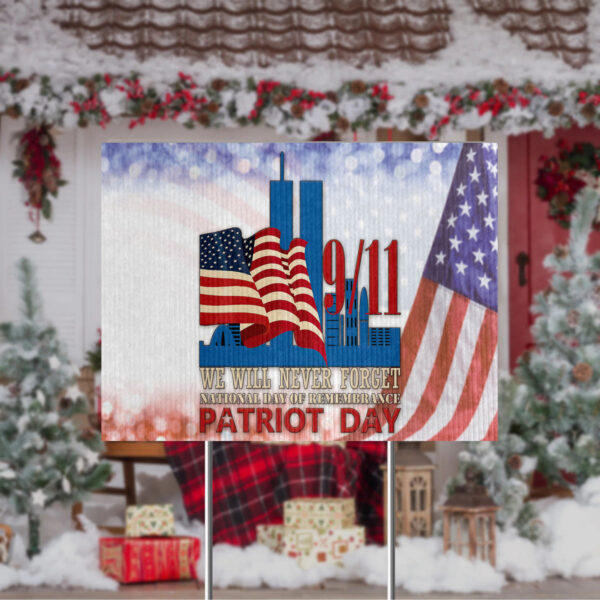 Alternative view of Gearhumans 3D We Will Never Forget Patriot Day Custom Yard Sign