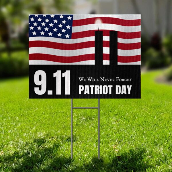 Alternative view of Gearhumans 3D We Will Never Forget Patriot Day Custom Yard Sign