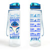Gearhumans Can't Be A Shark Without Water - Water Tracker Bottle
