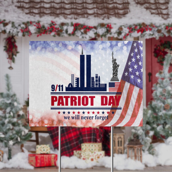 Alternative view of Gearhumans 3D We Will Never Forget Patriot Day Custom Yard Sign