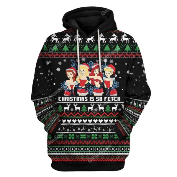 3D Full-Print Ugly Christmas Is So Fetch Apparel HD-GH04111909 3D Custom Fleece Hoodies Hoodie S 