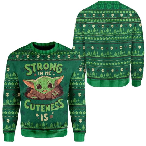 3D Ugly Christmas Strong In Me Cuteness Is Sweater Apparel MV-QM2711199 Ugly Christmas Sweater 