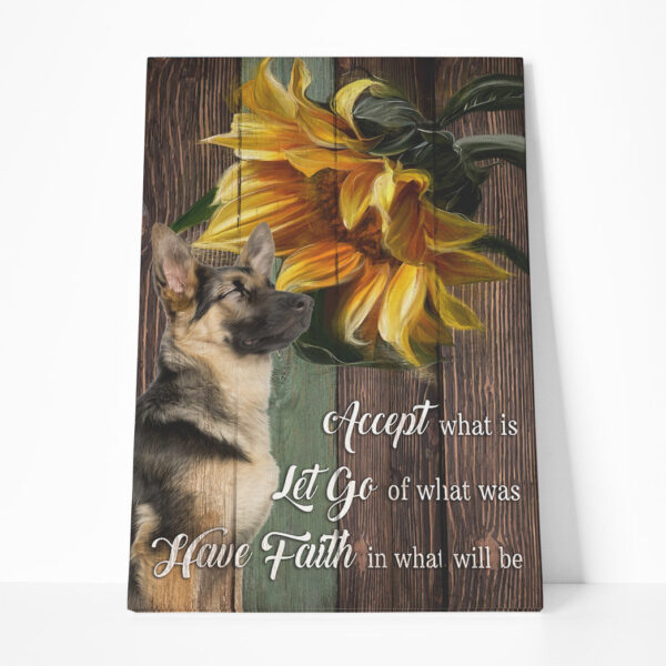 Gearhumans 3D Accept What Is Have Faith In What Will Be German Shepherd Custom Canvas