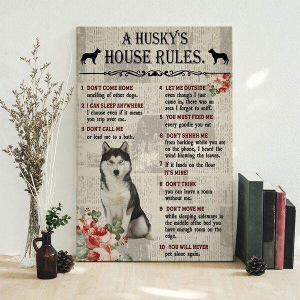 Gearhuman 3D A Huskys House Rules Canvas GK290122 Canvas