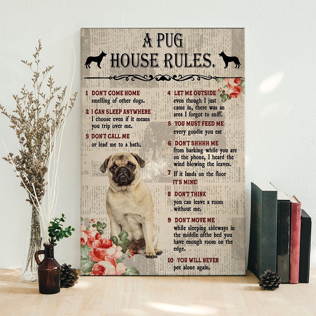 Gearhuman 3D A Pug House Rules Canvas GK040233 Canvas