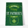 Gearhuman 3D Be Irish Happy St Patricks Day Custom Canvas GW03034 Canvas 1 Piece Non Frame M