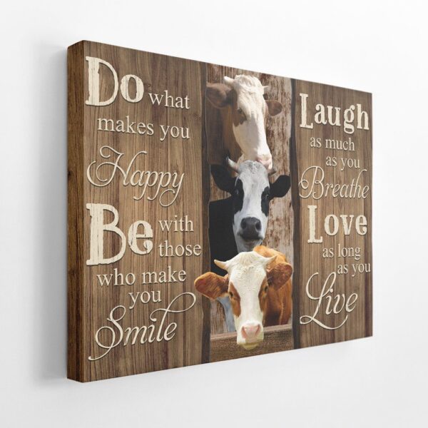 Gearhuman 3D Do What Makes You Happy Cow Canvas GB08037 Canvas