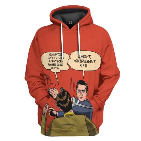 Gearhuman 3D Dwight You Ignorant Slut Custom Hoodie Apparel GW27046 3D Custom Fleece Hoodies Hoodie S 