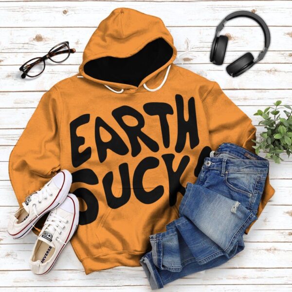 Gearhuman 3D Earth Sucks Custom Hoodie Apparel GN15092 3D Custom Fleece Hoodies