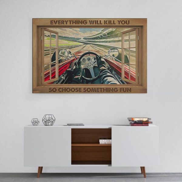 Gearhuman 3D Everything Will Kill You Racing Canvas GK25021 Canvas