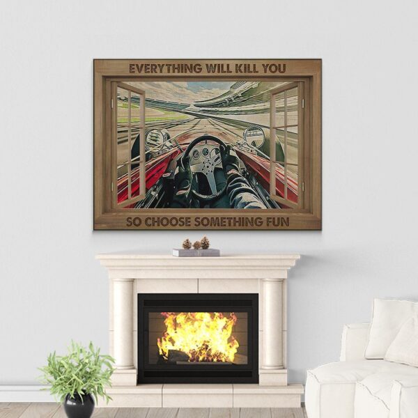 Gearhuman 3D Everything Will Kill You Racing Canvas GK25021 Canvas