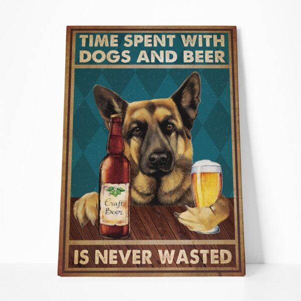 Gearhuman 3D Time Spent With German Shepherd And Beer Custom Canvas GB18023 Canvas 1 Piece Non Frame M