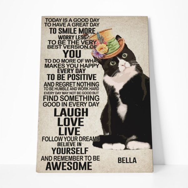 Gearhuman 3D Today Is A Good Day Tuxedo Cat Custom Name Canvas GV18021 Canvas 1 Piece Non Frame M