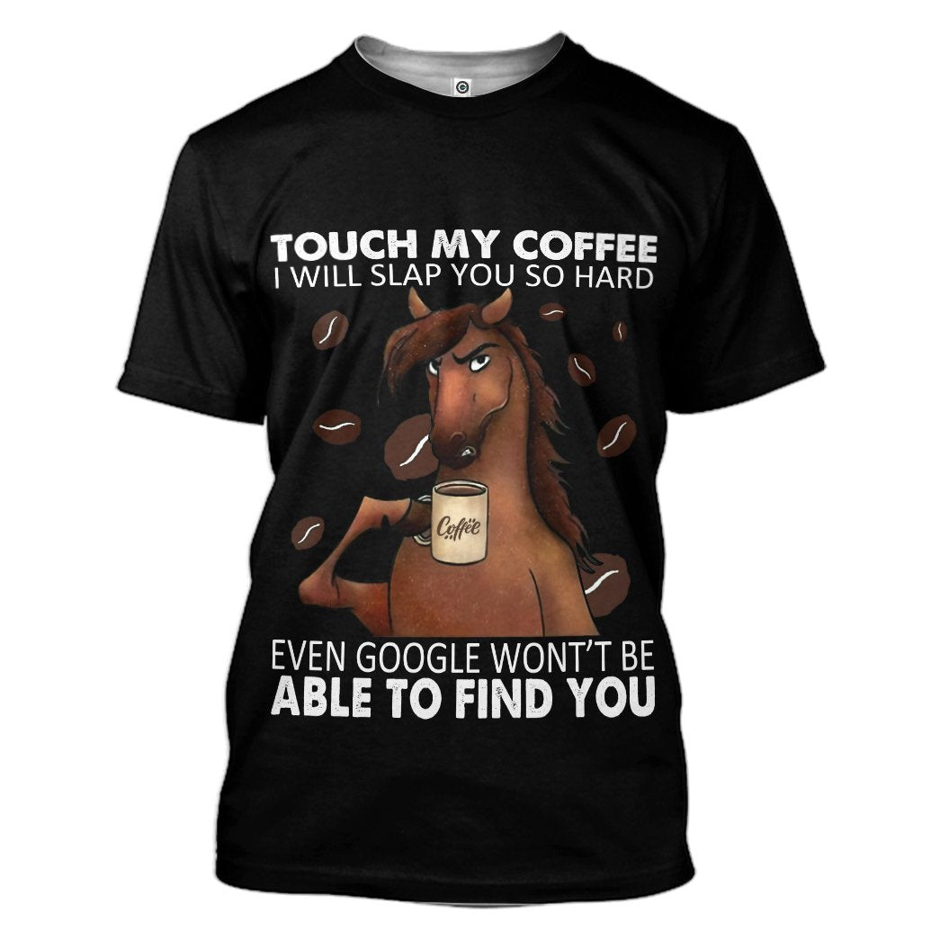 Gearhuman 3D Touch My Coffee Tshirt Apparel GV17093 3D T-shirt T-Shirt S
