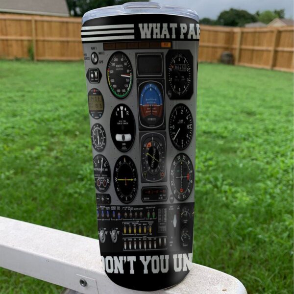 Gearhuman 3D What Part Of Pilot Custom Tumbler GB25021 Tumbler