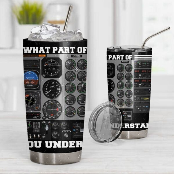 Gearhuman 3D What Part Of Pilot Custom Tumbler GB25021 Tumbler