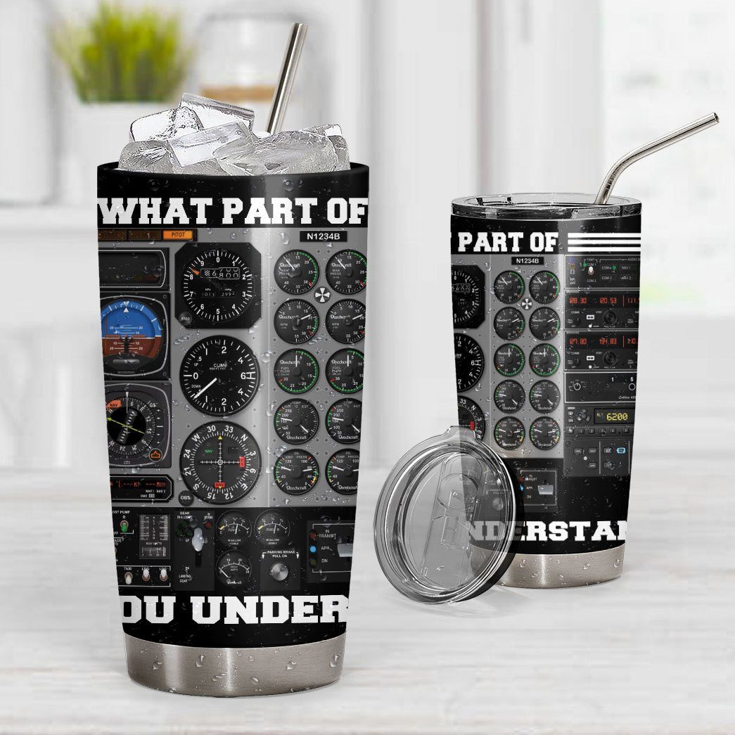 Gearhuman 3D What Part Of Pilot Custom Tumbler GB25021 Tumbler