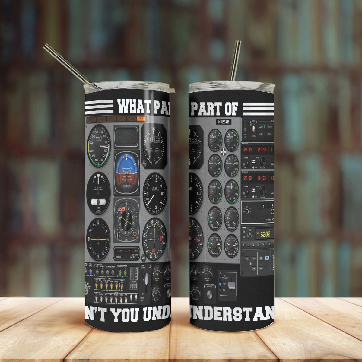 Gearhuman 3D What Part Of Pilot Custom Tumbler GB25021 Tumbler