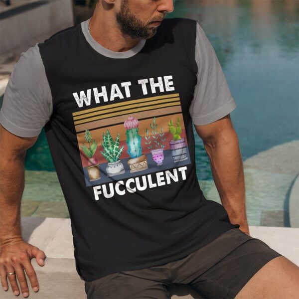 Gearhuman 3D What The Fucculent Black Custom Tshirt Apparel GV29092 3D T-shirt 