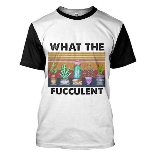 Gearhuman 3D What The Fucculent White Custom Tshirt Apparel GV29093 3D T-shirt T-Shirt S 