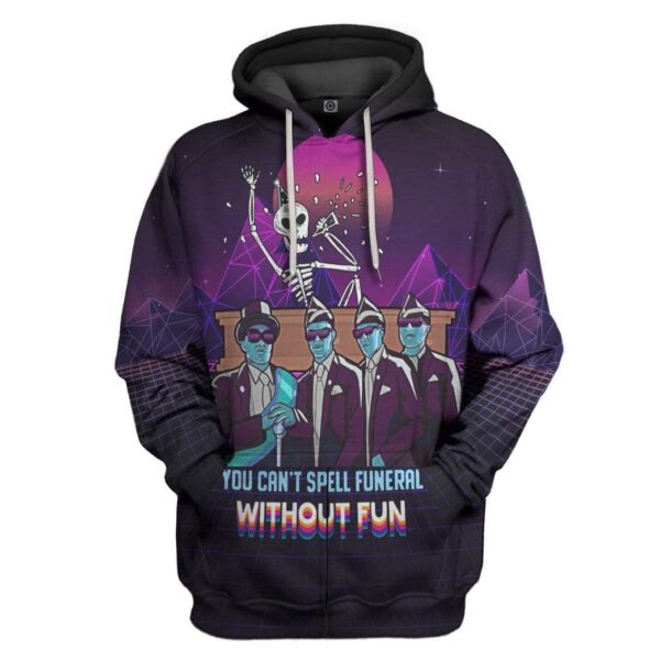 Gearhuman 3D You Cant Spell Funeral Without Fun Custom Fleece Hoodie Apparel GW230414 3D Custom Fleece Hoodies Hoodie S 