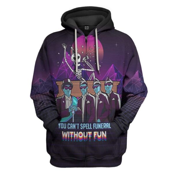 Gearhuman 3D You Cant Spell Funeral Without Fun Custom Fleece Hoodie Apparel GW230414 3D Custom Fleece Hoodies Zip Hoodie S