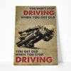 Gearhuman 3D You Get Old When You Stop Driving Motorbike Custom Canvas GB27014 Canvas 1 Piece Non Frame M