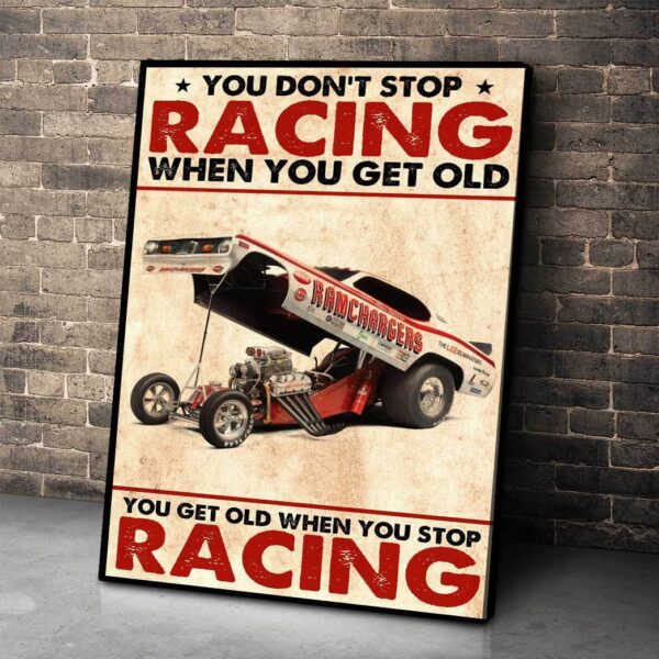 Gearhuman 3D You Get Old When You Stop Racing Canvas ZK2705212 Canvas 