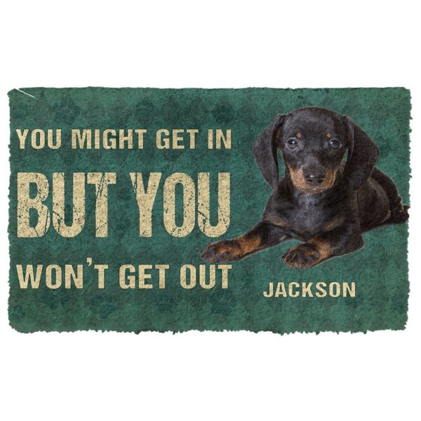 Gearhuman 3D You Might Get In But You Wont Get Out Dachshunds Dog Doormat GV29015 Doormat Doormat S(15,8''x23,6'')