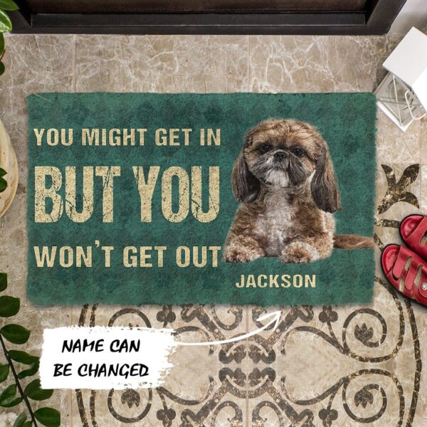 Gearhuman 3D You Might Get In But You Wont Get Out Shih Tzu Dog Doormat GV280126 Doormat