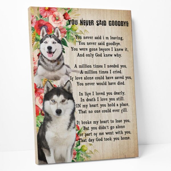 Gearhuman 3D You Never Say Goodbye Husky Canvas GK02027 Canvas