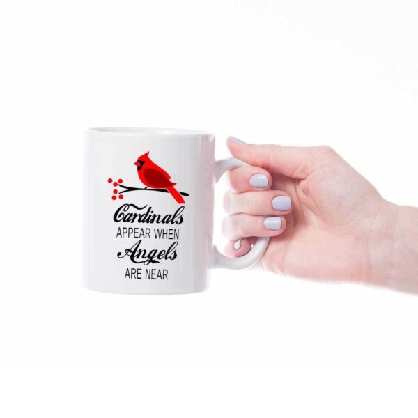 Gearhumans 3D Cardinals Appear When Angels Are Near Mug ZK1705215 Mug
