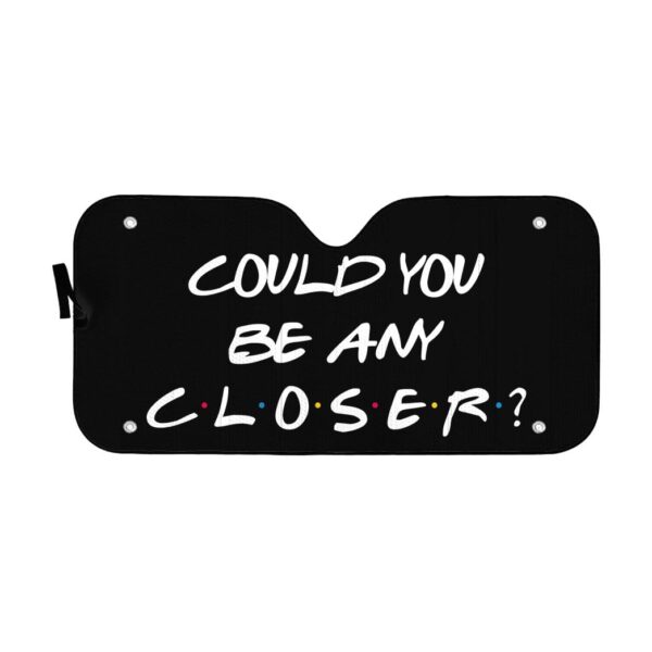 gearhumans 3D Could You Be Any Closer Custom Auto Car Sunshade GN07073 Auto Sunshade 57''x27.5'' 