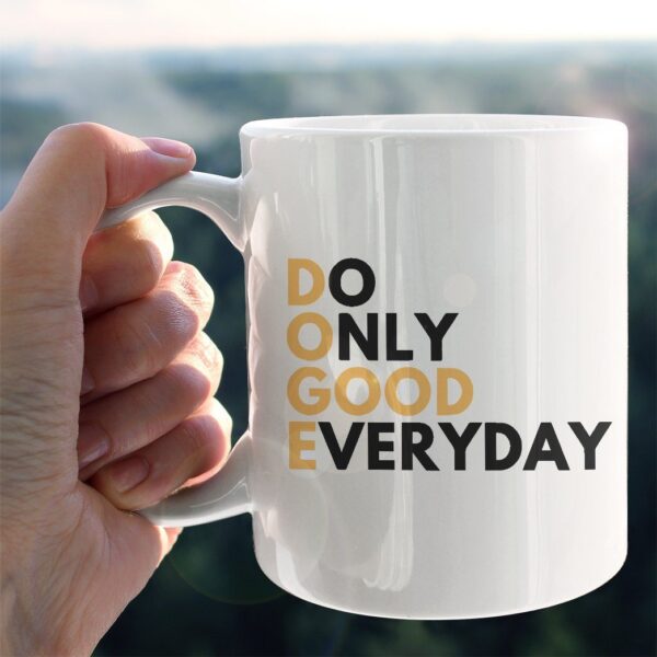 Gearhumans 3D Dogecoin Do Only Good Everyday Custom Mug GO20052111 Mug 