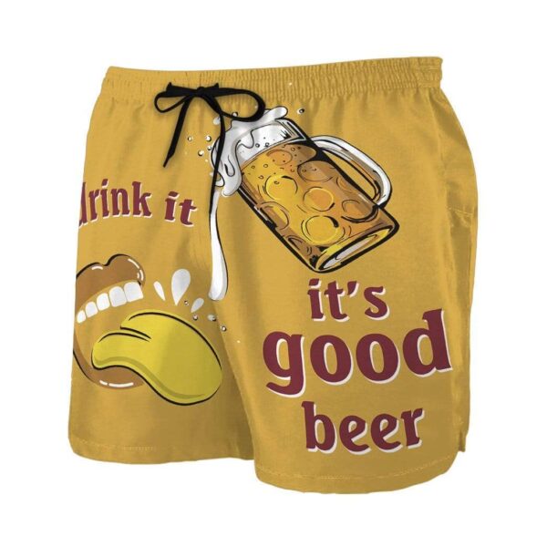 Gearhumans 3D Drink it its good beer Beach Shorts Swim Trunks GV08077 Men Shorts