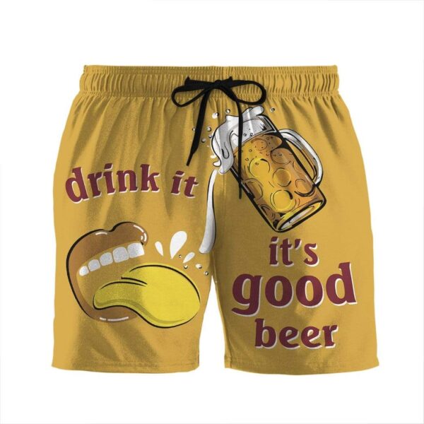 Gearhumans 3D Drink it its good beer Beach Shorts Swim Trunks GV08077 Men Shorts Men Shorts S