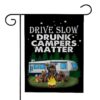 Gearhumans 3D Drive Slow Drunk Campers Matter Custom Flag GW0807214 House Flag House Flag S
