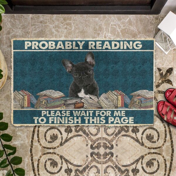 Gearhumans 3D French Bulldog Probably Reading Please Wait Custom Doormat GW28052110 Doormat