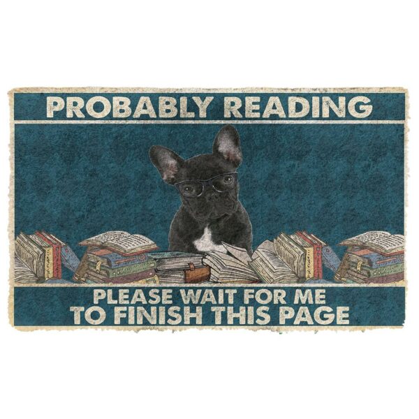 Gearhumans 3D French Bulldog Probably Reading Please Wait Custom Doormat GW28052110 Doormat Doormat S(15,8inchx23,6inch) 