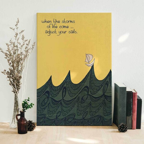 Gearhumans 3D When The Strom Come Adjust Your Sail Canvas ZK2405215 Canvas