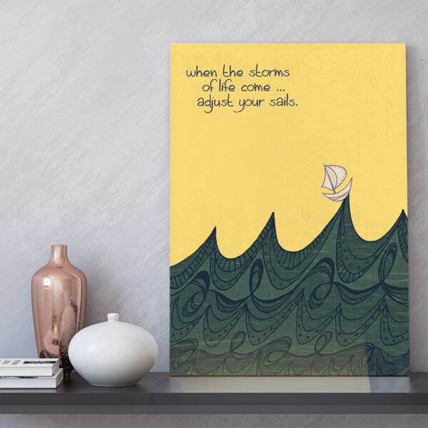 Gearhumans 3D When The Strom Come Adjust Your Sail Canvas ZK2405215 Canvas
