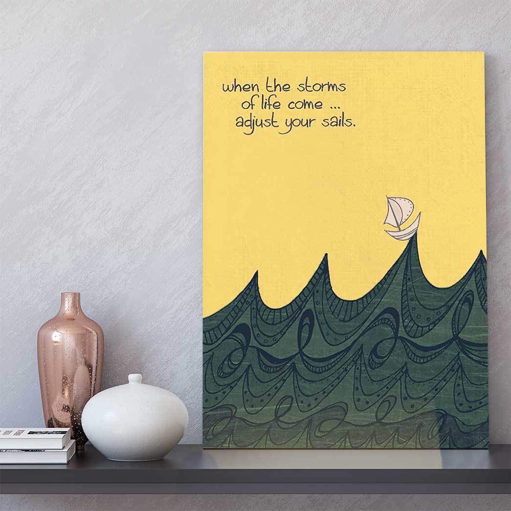 Gearhumans 3D When The Strom Come Adjust Your Sail Canvas ZK2405215 Canvas