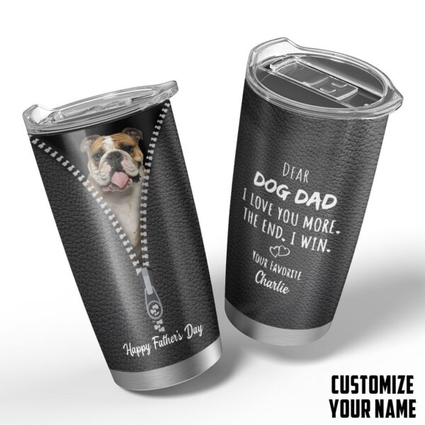 Gearhumans [Best Gift For Father's Day] 3D Dear Dog Dad Fathers Day Gift Custom Name Tumbler Bulldog GS120428 Tumbler