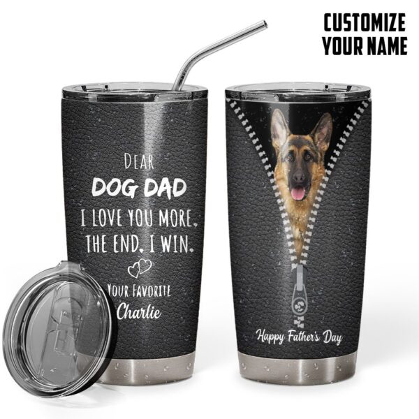 Gearhumans [Best Gift For Father's Day] 3D Dear Dog Dad Fathers Day Gift Custom Name Tumbler German Shepherd Dog GS1904211 Tumbler 