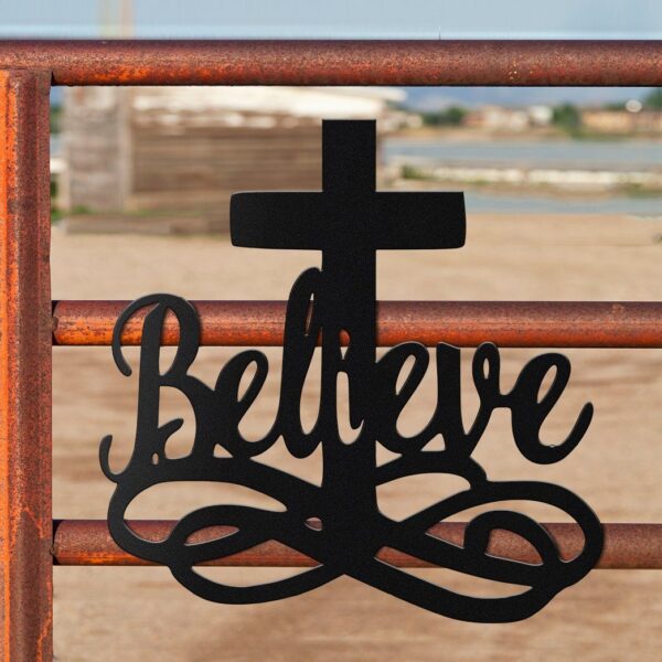 Gearhumans Gearhuman 3D Believe In God Custom Metal Sign GW22031 Metal Sign