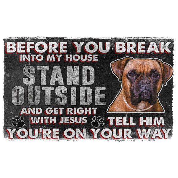 Gearhumans Gearhuman 3D Boxer Before You Break Into My House Custom Doormat GW010420 Doormat Doormat S(15,8''x23,6'') 