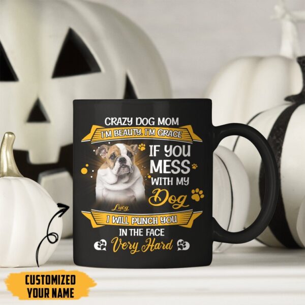 Gearhumans Gearhuman 3D Crazy Dog Mom Bulldog Custom Name Mug GV24034 Mug
