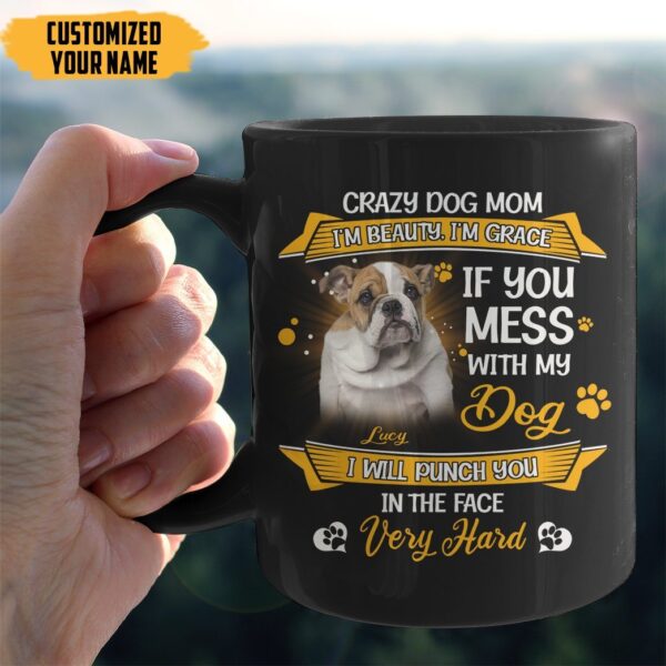 Gearhumans Gearhuman 3D Crazy Dog Mom Bulldog Custom Name Mug GV24034 Mug