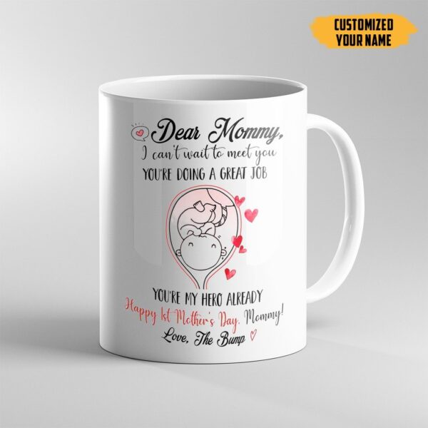 Gearhumans Gearhuman 3D Dear Mommy I Cant Wait To Meet You First Mothers Day Mug GJ300323 Mug 11oz