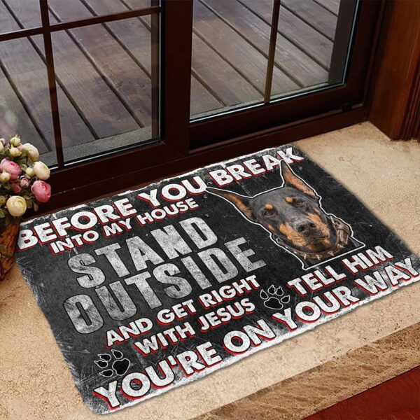 Gearhumans Gearhuman 3D Doberman Pinscher Before You Break Into My House Custom Doormat GW010416 Doormat